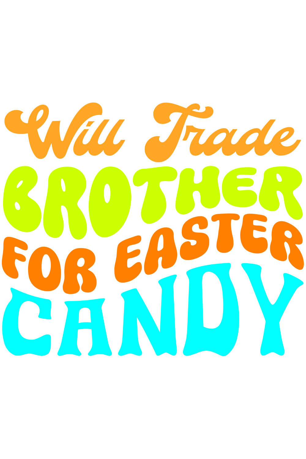 Will Trade Brother For Easter Candy Retro T-Shirt Designs pinterest preview image.