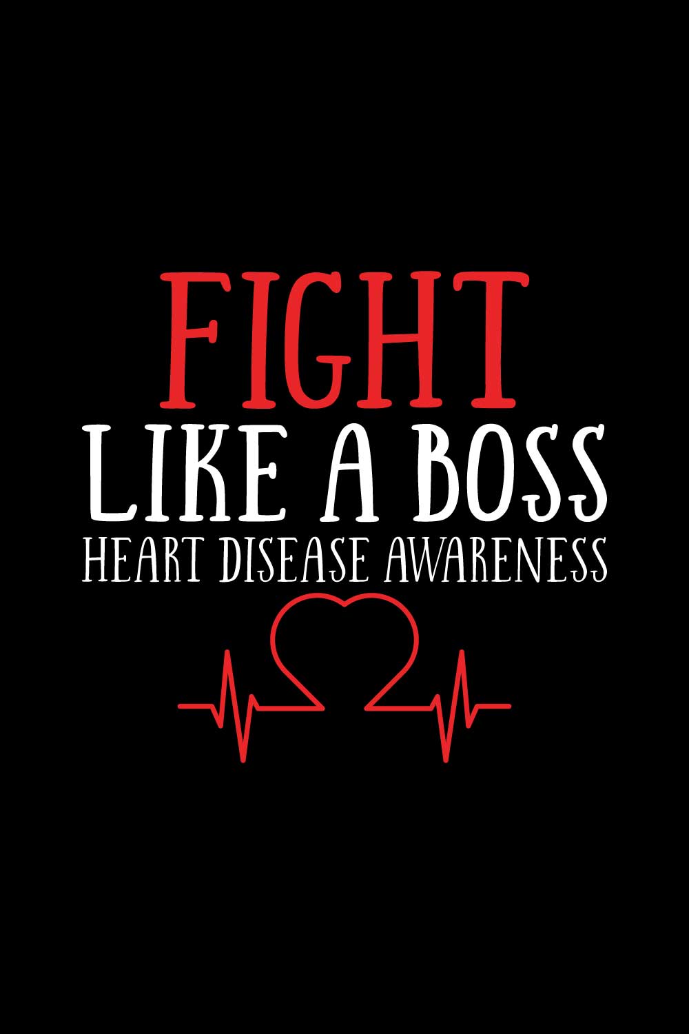 Heart Disease Warrior Illustrations For Print-Ready T-Shirts Design pinterest preview image.