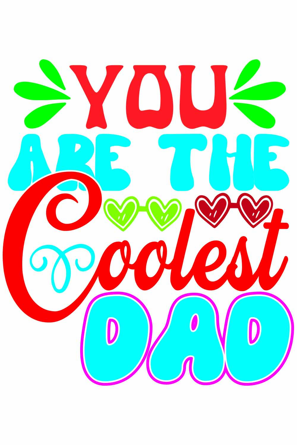 You are the the coolest dad Retro t-shirt Designs pinterest preview image.