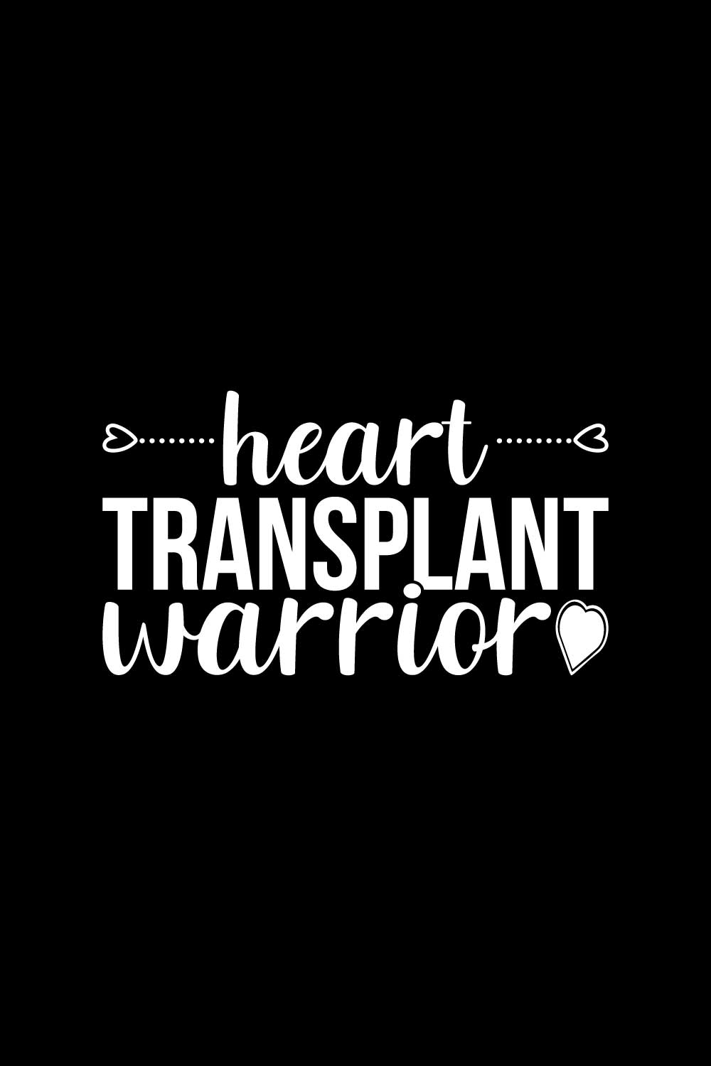 Heart Disease Warrior Illustrations For Print-Ready T-Shirts Design pinterest preview image.