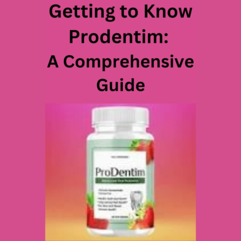 Getting to Know Prodentim: A Comprehensive Guide cover image.