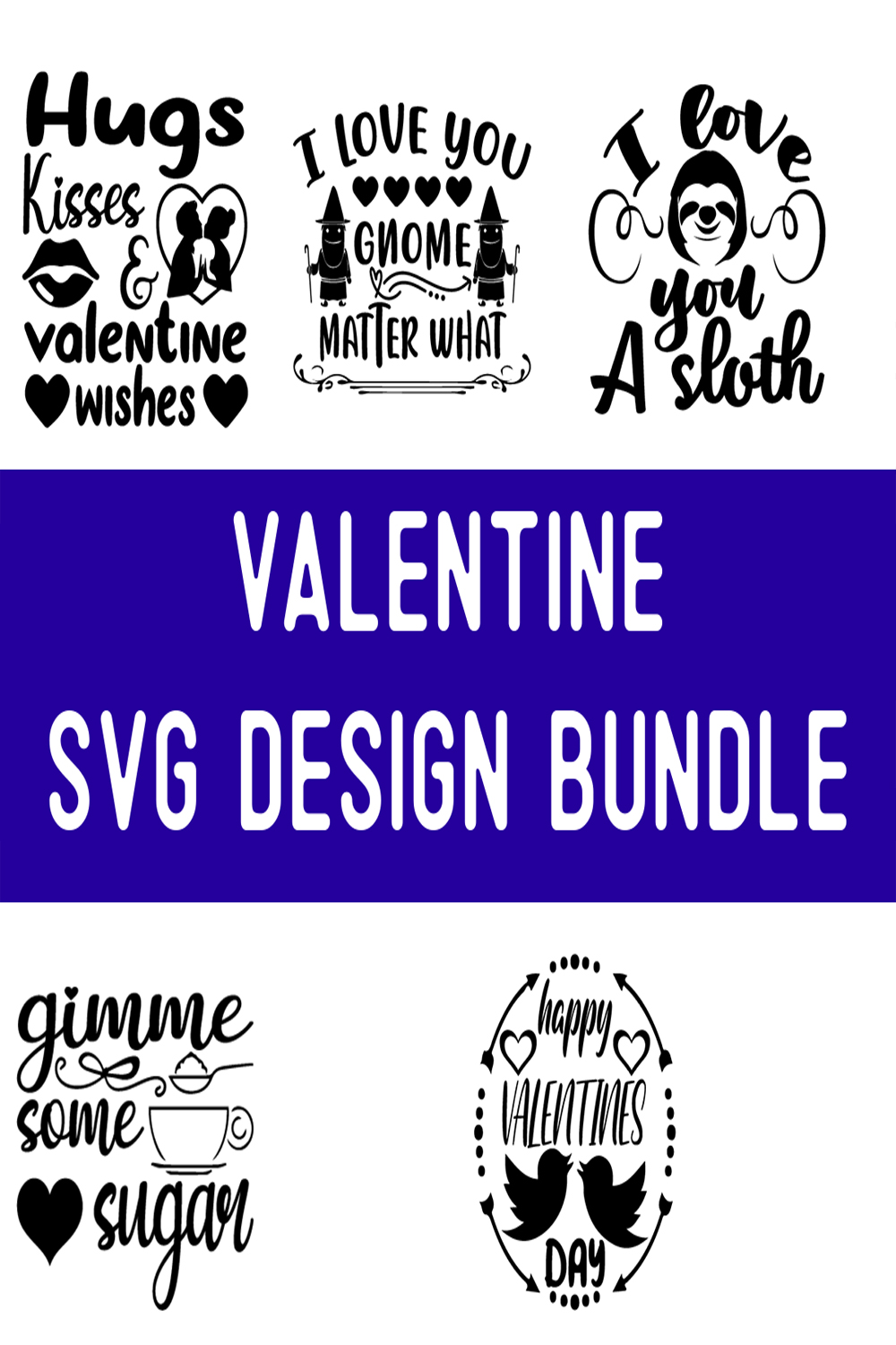 Valentine SVG Design Bundle pinterest preview image.