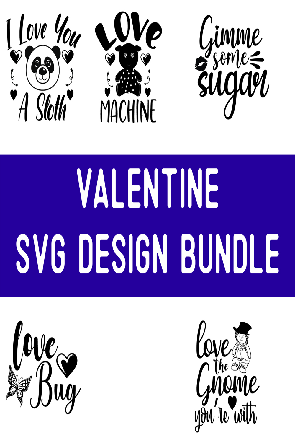 Valentine SVG Design Bundle pinterest preview image.