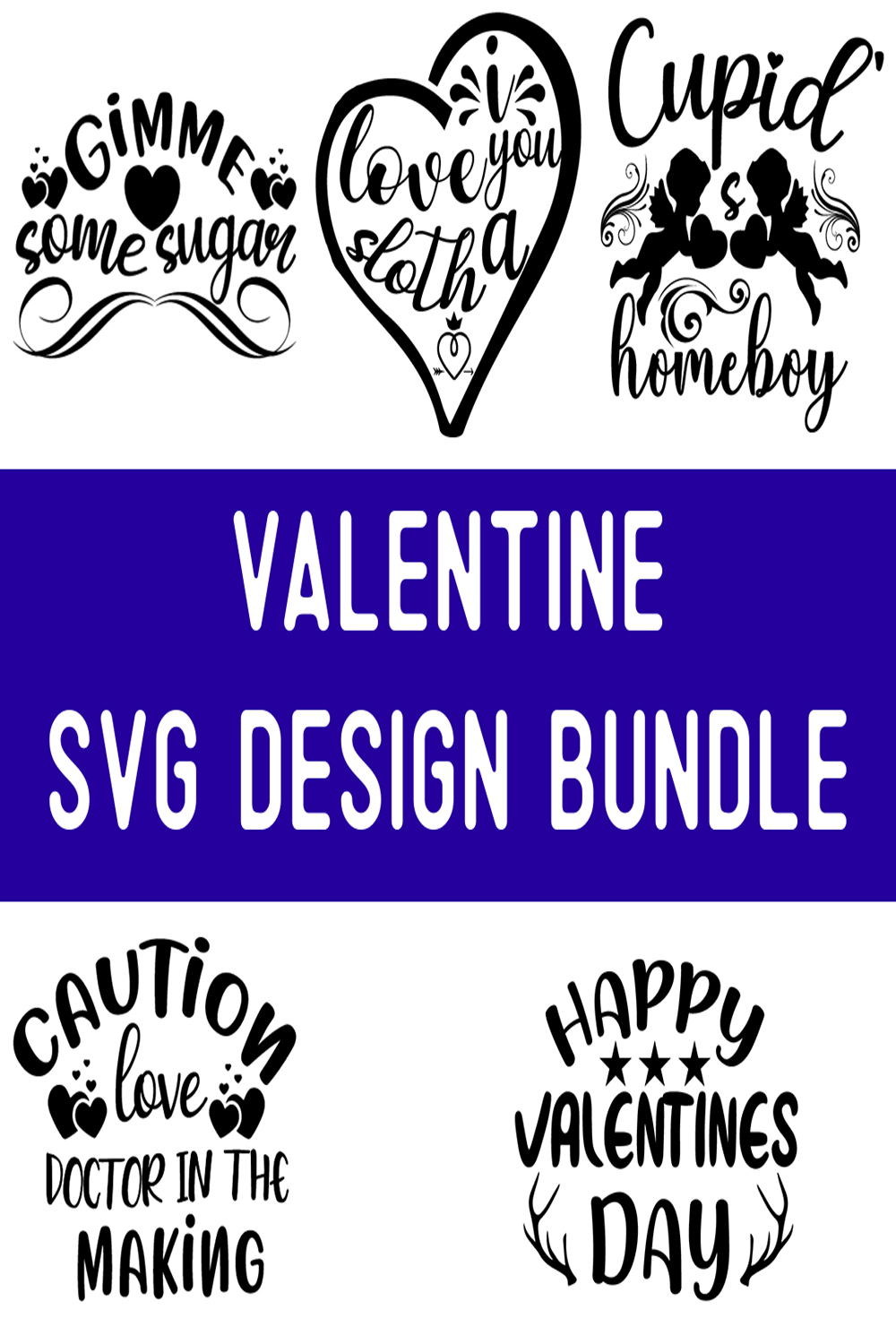 Valentine SVG Design Bundle pinterest preview image.