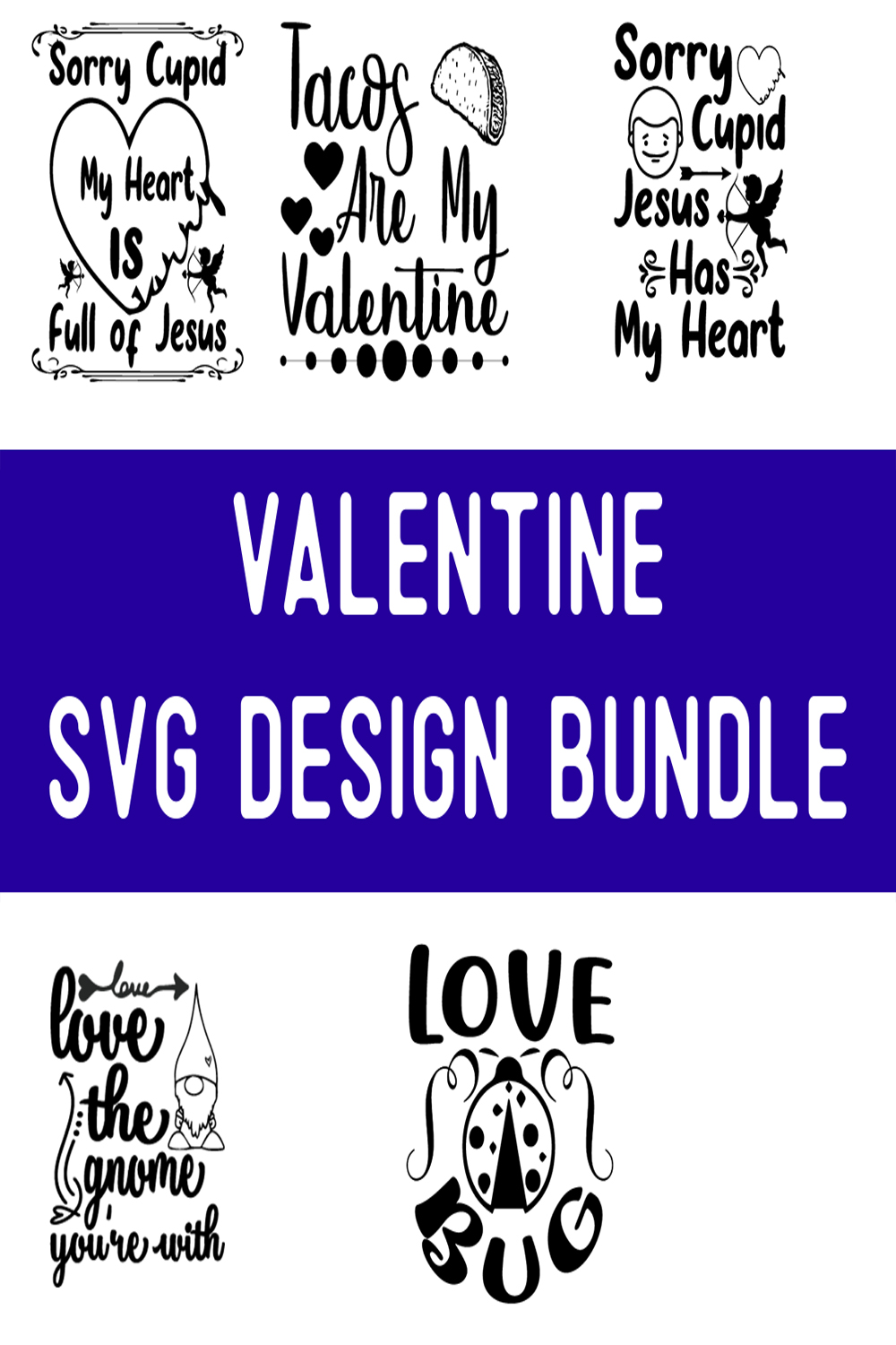 Valentine SVG Design Bundle pinterest preview image.