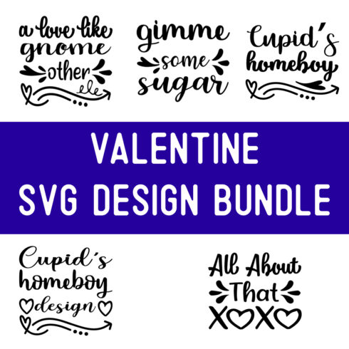 Valentine SVG Design Bundle cover image.