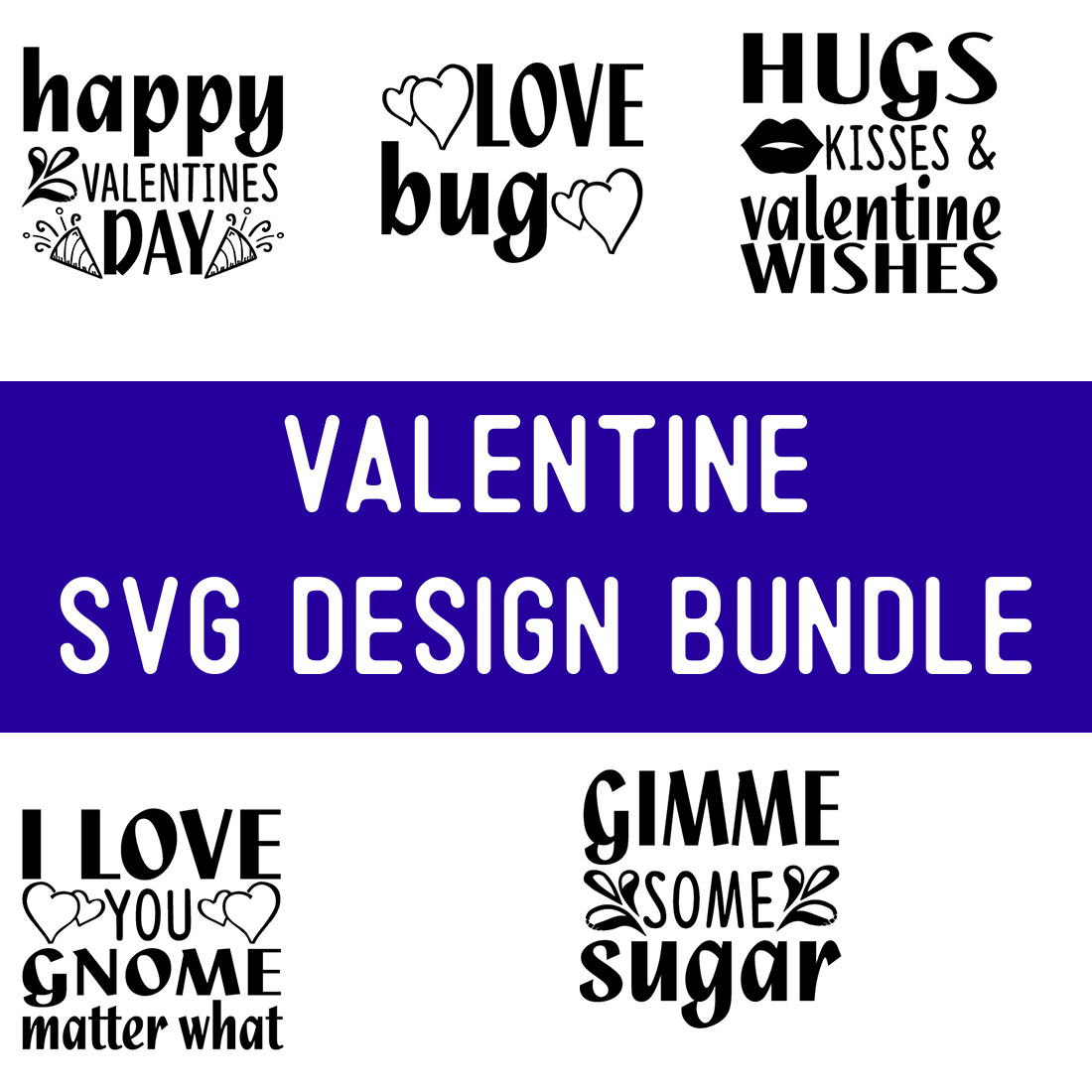 Valentine SVG Design Bundle cover image.