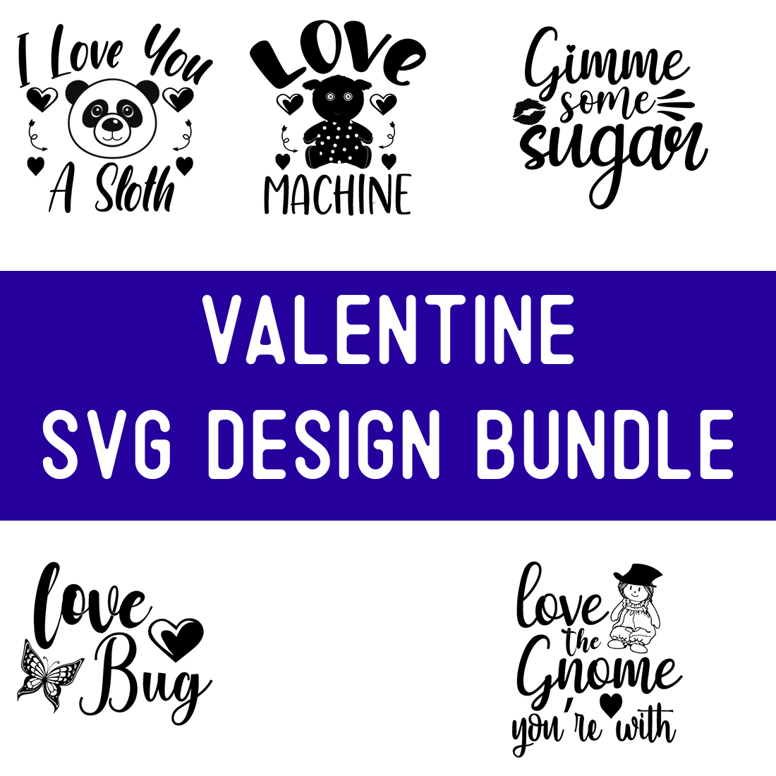 Valentine SVG Design Bundle cover image.