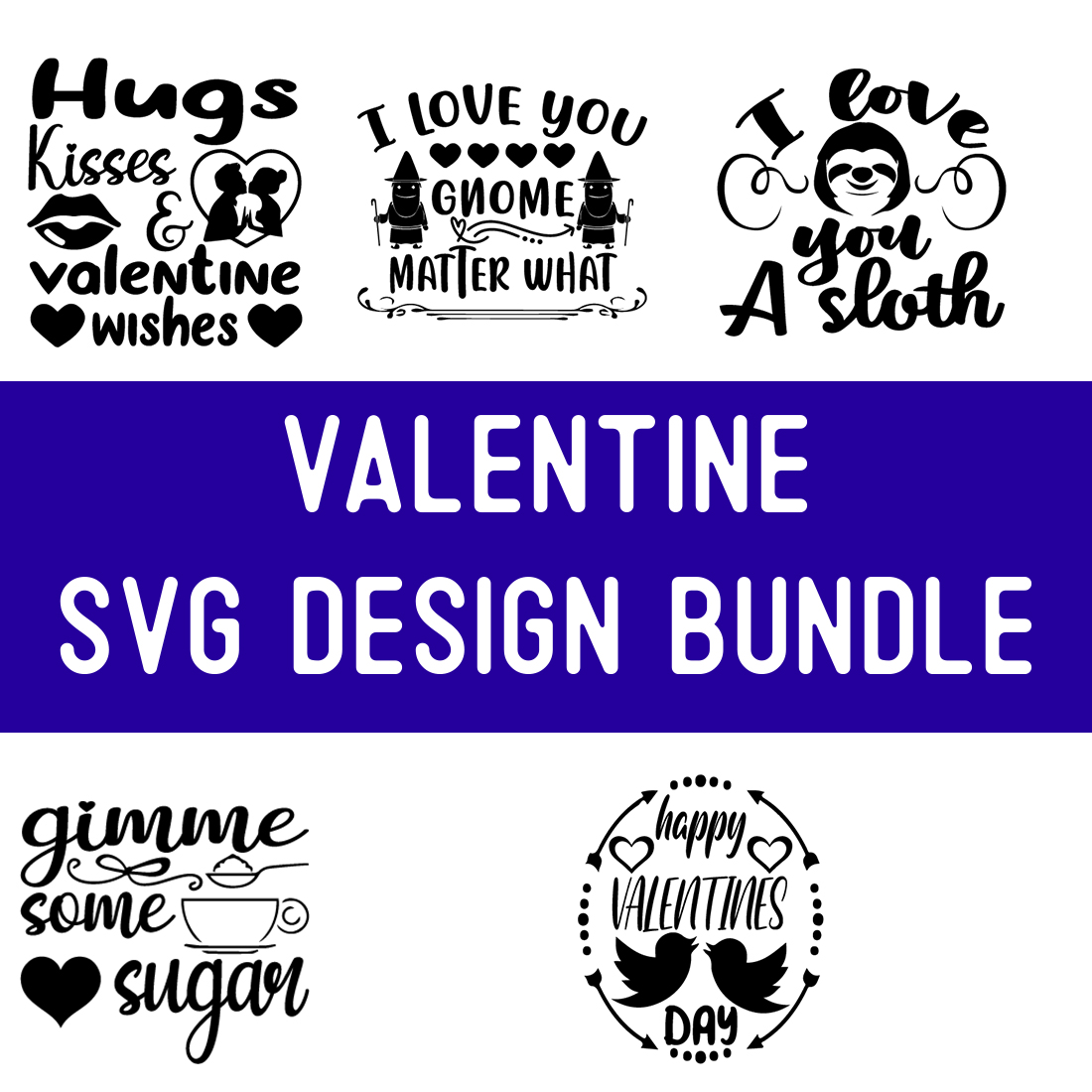 Valentine SVG Design Bundle preview image.