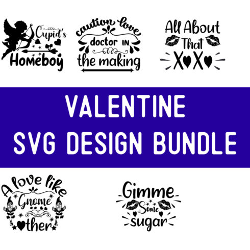 Valentine SVG Design Bundle cover image.