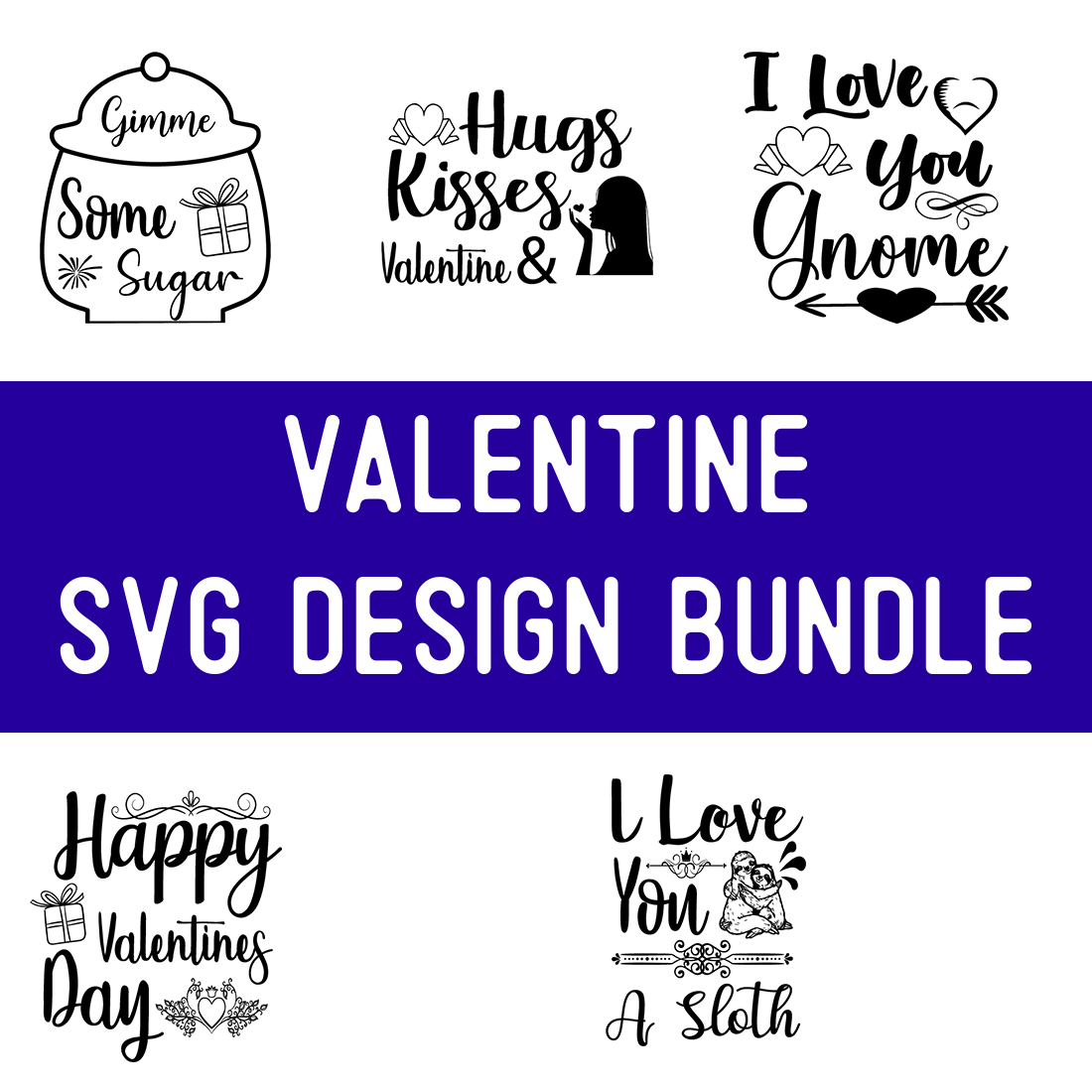 Valentine SVG Design Bundle cover image.