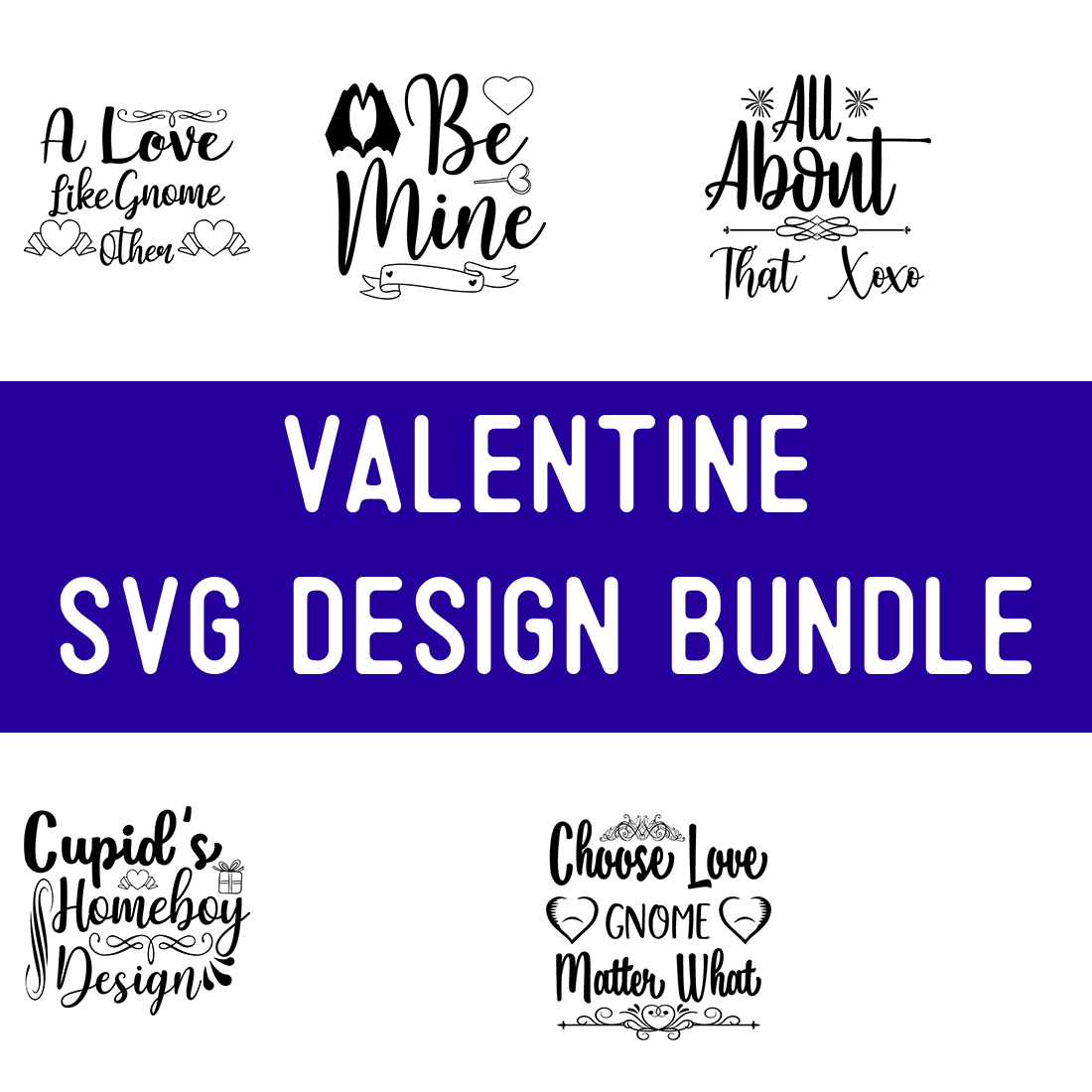 Valentine SVG Design Bundle cover image.