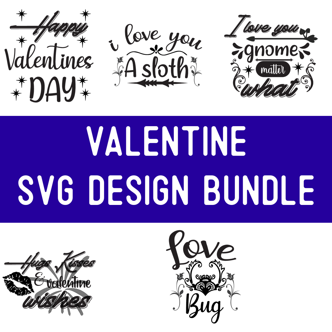 Valentine SVG Design Bundle cover image.