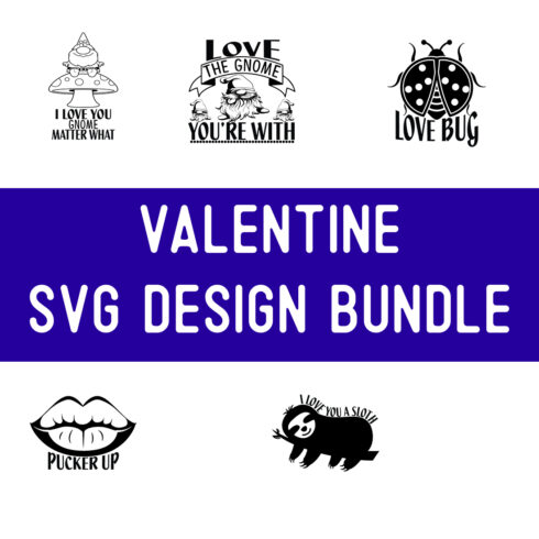 Valentine SVG Design Bundle cover image.