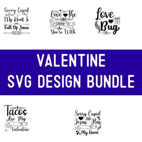 Valentine SVG Design Bundle cover image.