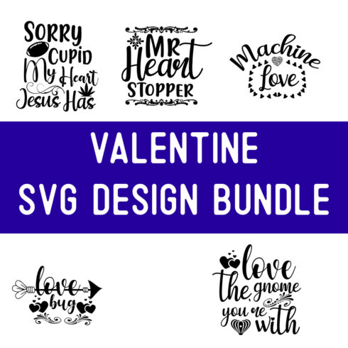 Valentine SVG Design Bundle cover image.