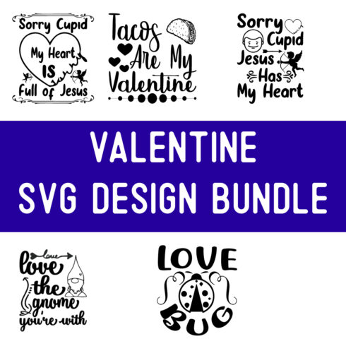 Valentine SVG Design Bundle cover image.