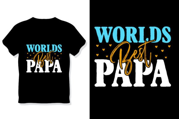 worlds best papa t shirt graphics 64570221 1 580x386 942