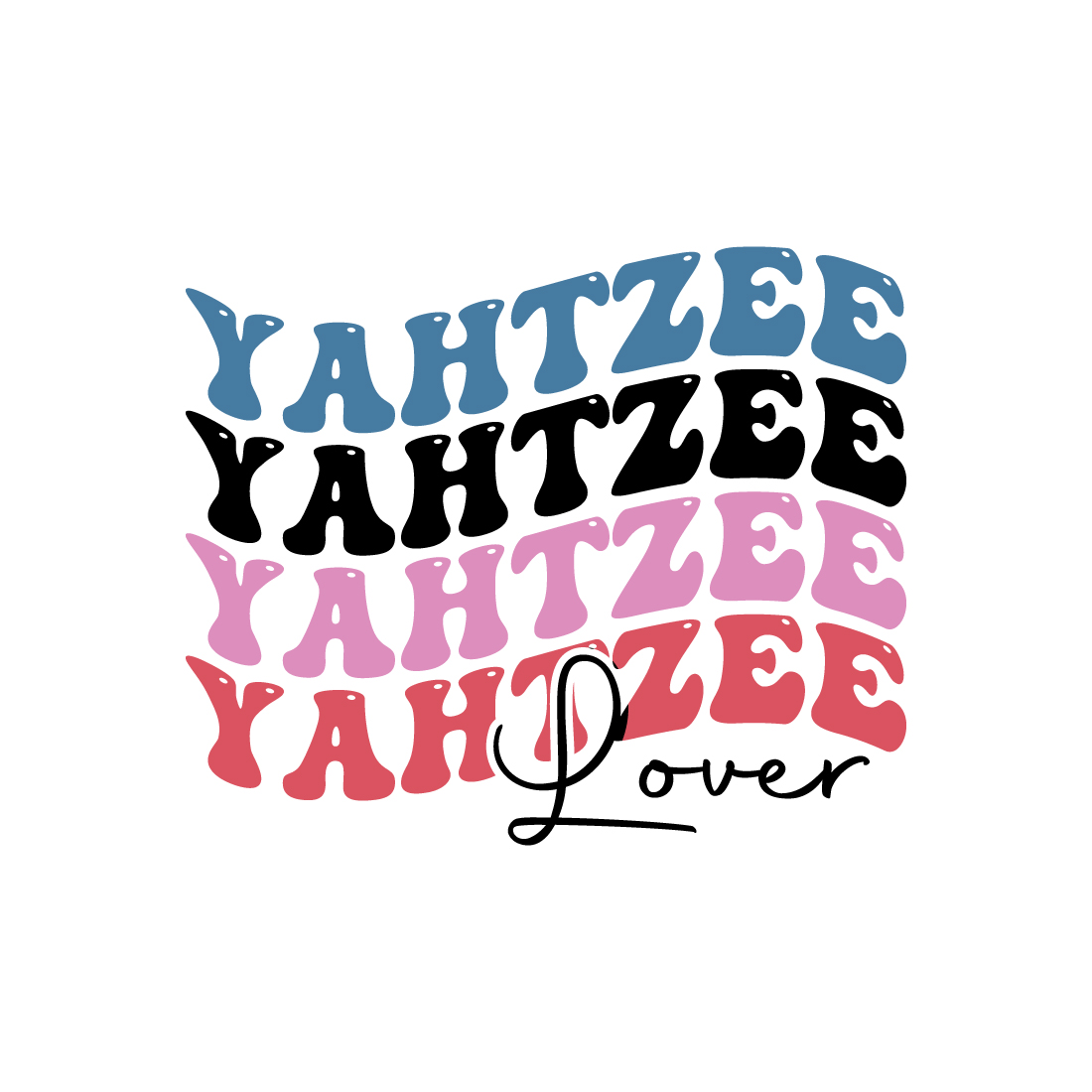 Yahtzee lover indoor game retro typography design for t-shirts, cards, frame artwork, phone cases, bags, mugs, stickers, tumblers, print, etc preview image.