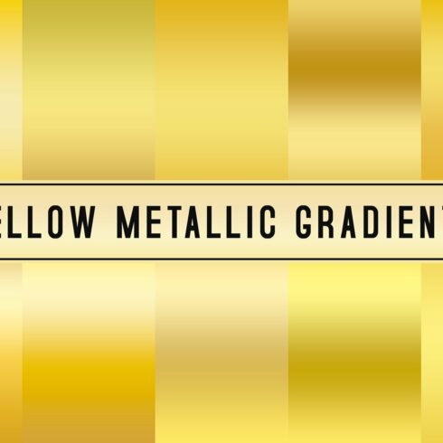 Yellow Metallic Gradients cover image.