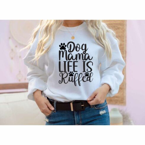 Dog mama life is ruffed SVG t-shirt Designs cover image.