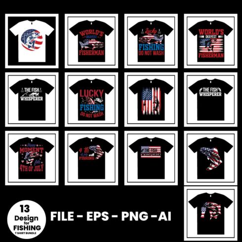 13 Print Ready Fishing or 4 th of July Vintage & Vector T-Shirt Design Bundle cover image.