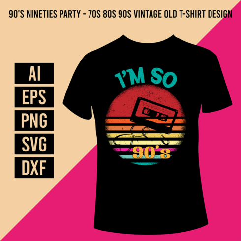 90's nineties party - 70s 80s 90s Vintage old T-Shirt Design cover image.
