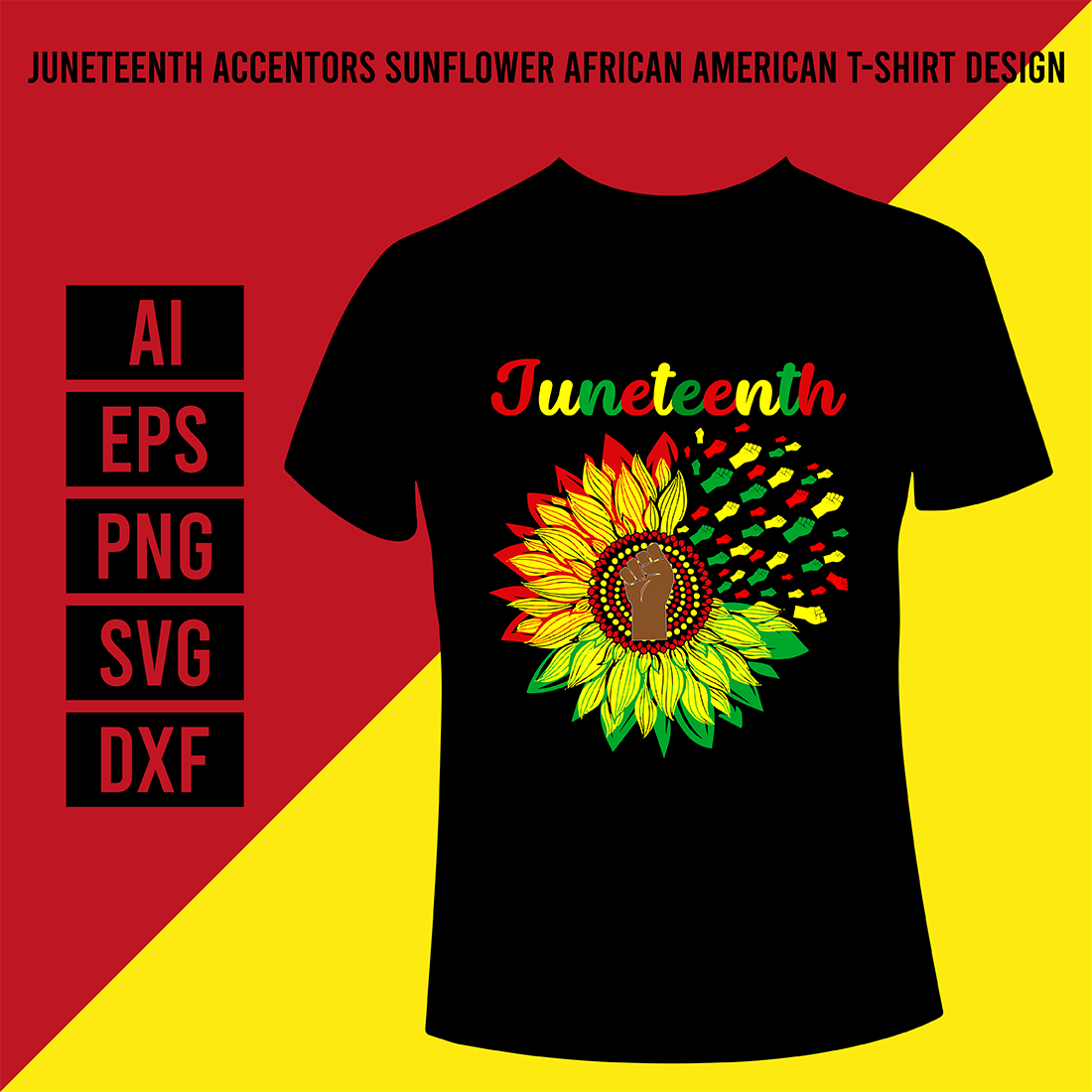 Juneteenth Accentors Sunflower African American T-Shirt Design cover image.