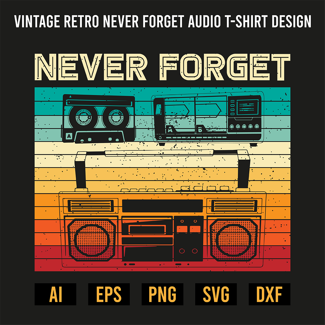 Vintage Retro Never Forget Audio T-Shirt Design preview image.