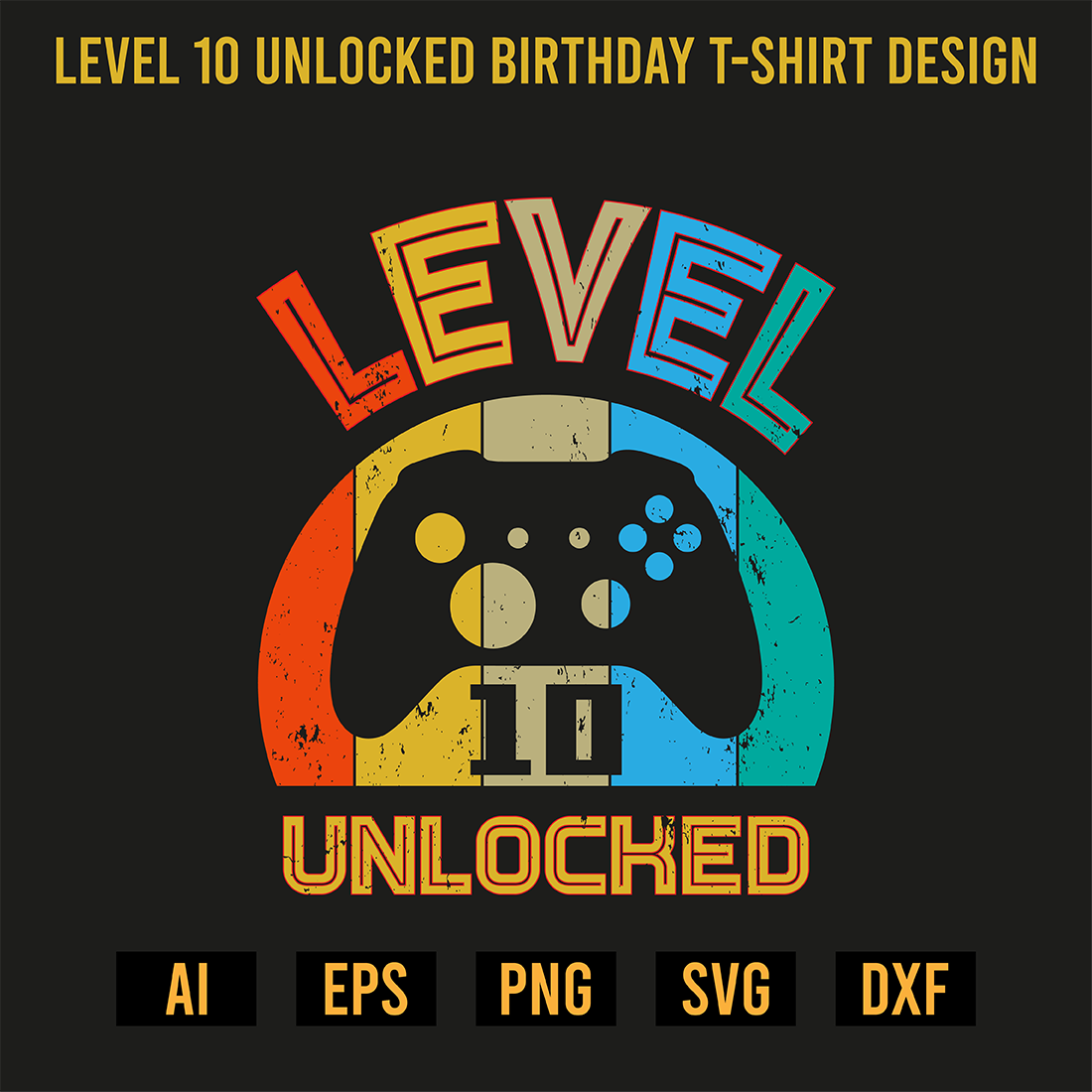 Level 10 Unlocked Birthday T-Shirt Design preview image.