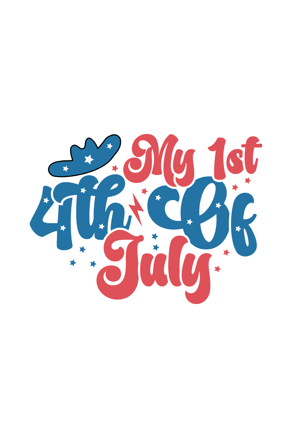 My 1st 4th Of July T-Shirt Design pinterest preview image.