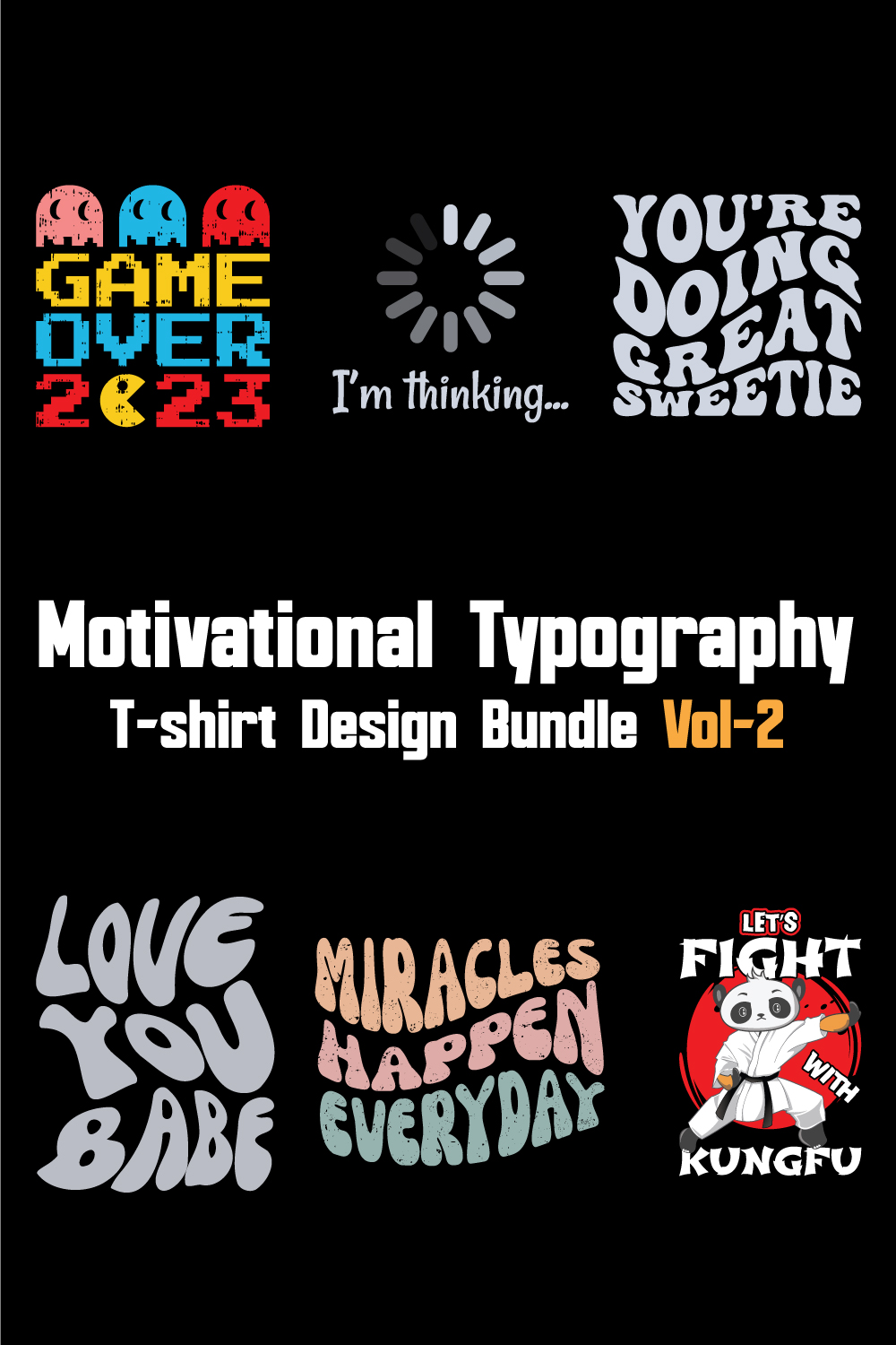 Motivational Typography T-shirt Design Bundle Vol-2 pinterest preview image.