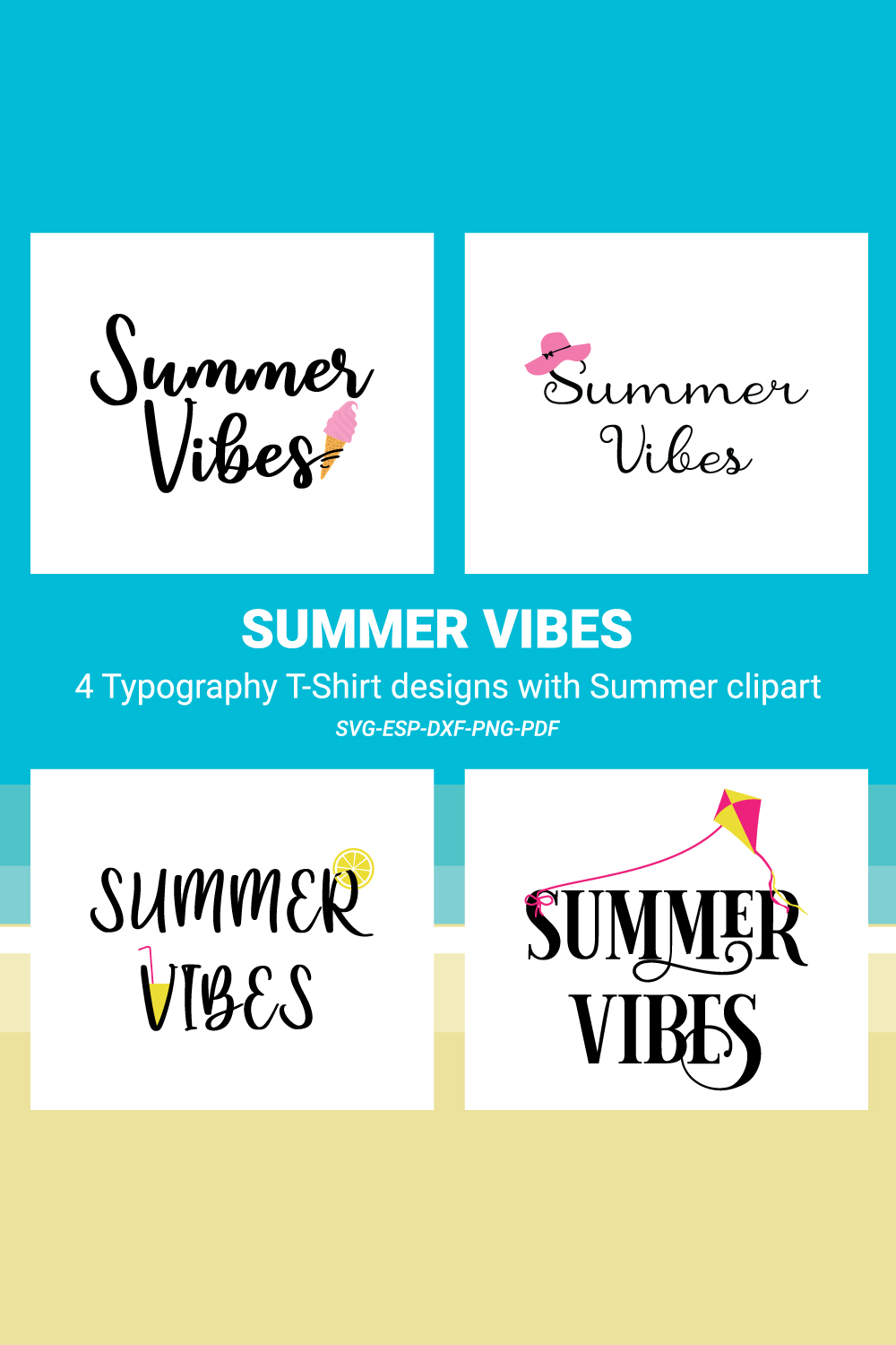 Summer Vibes 4 Typography T-Shirt designs with Summer clipart pinterest preview image.