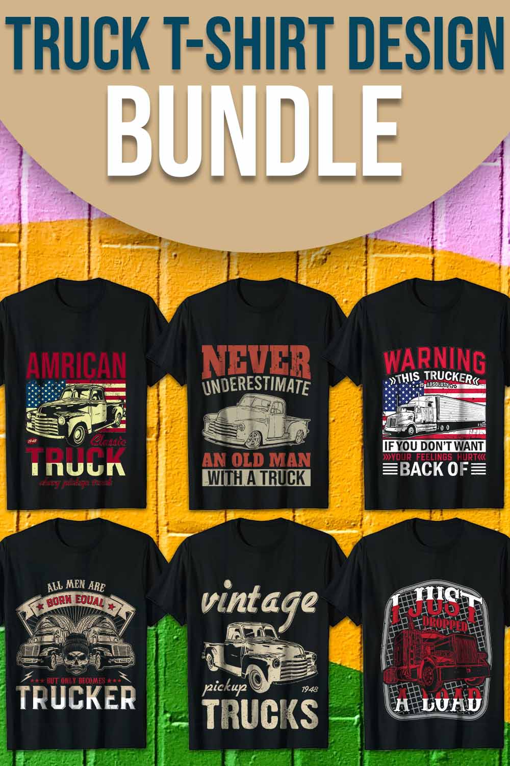 Truck Driver T-Shirt Design Bundle, Truck t-shirts Graphics pinterest preview image.