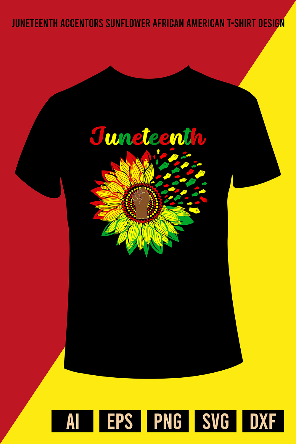 Juneteenth Accentors Sunflower African American T-Shirt Design pinterest preview image.