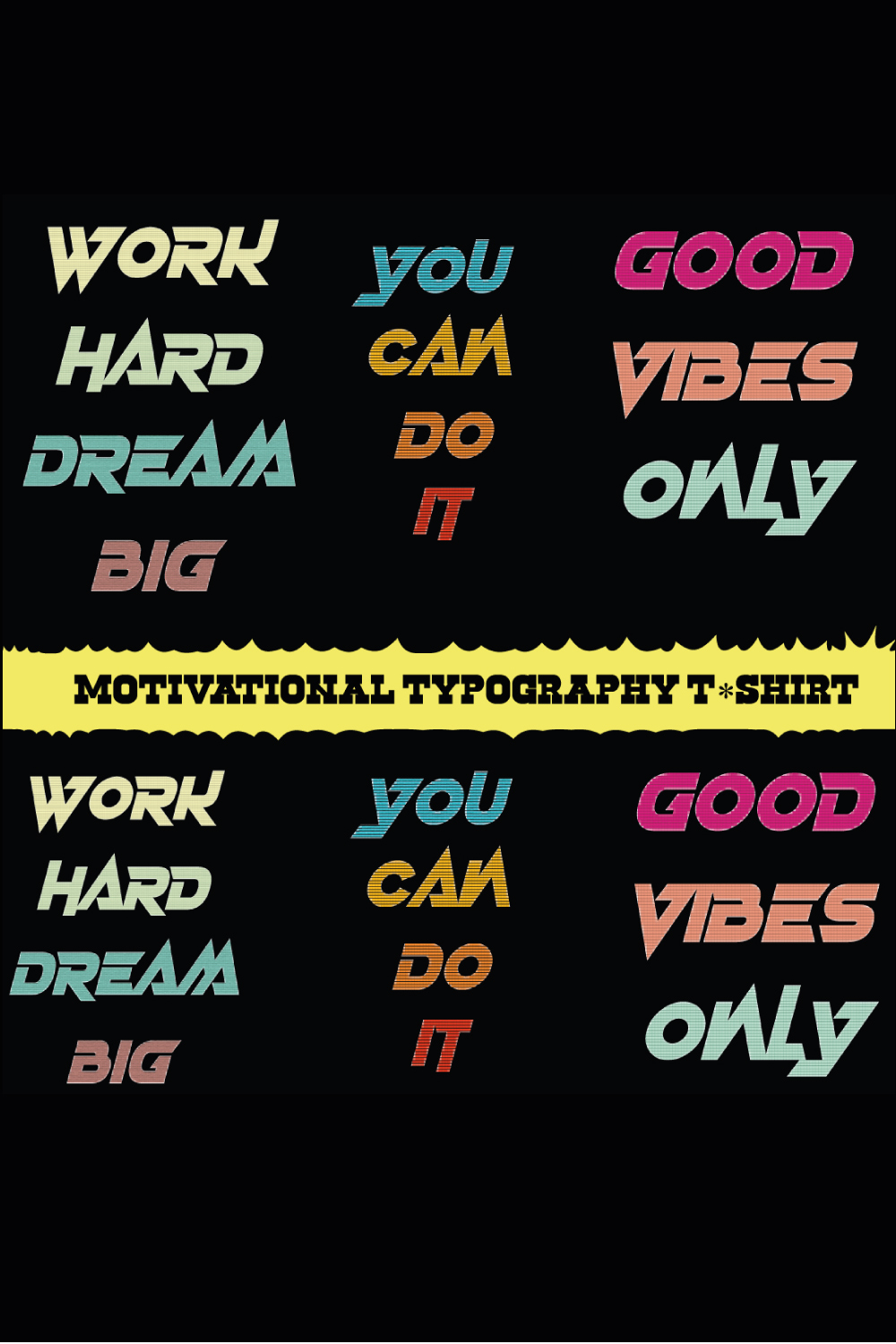 Motivational Typography t-shirt Bundle -3 pinterest preview image.