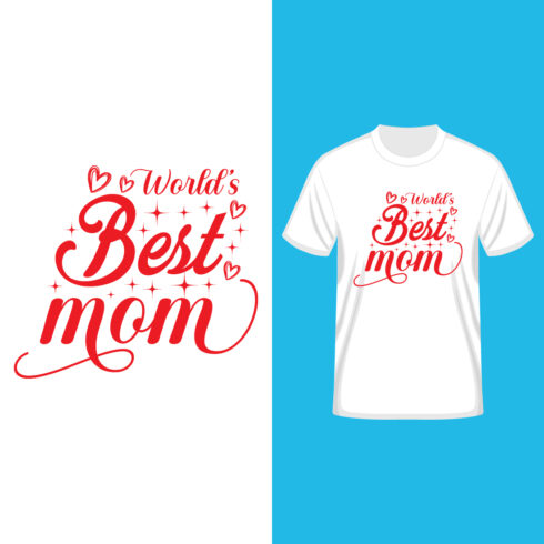 Mother's day t shirt that says 'you are the best mom' on it cover image.