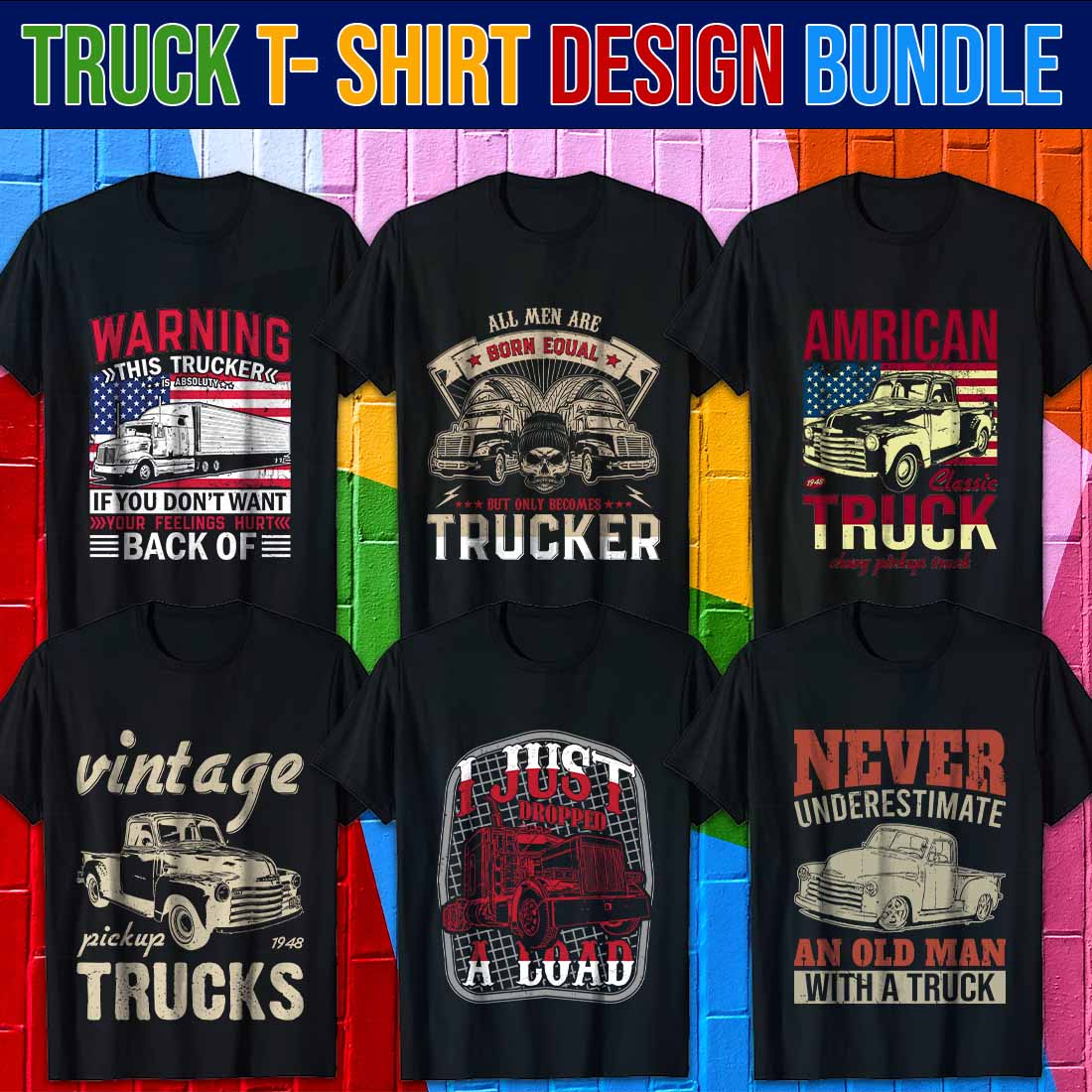 Truck Driver T-Shirt Design Bundle, Truck t-shirts Graphics cover image.