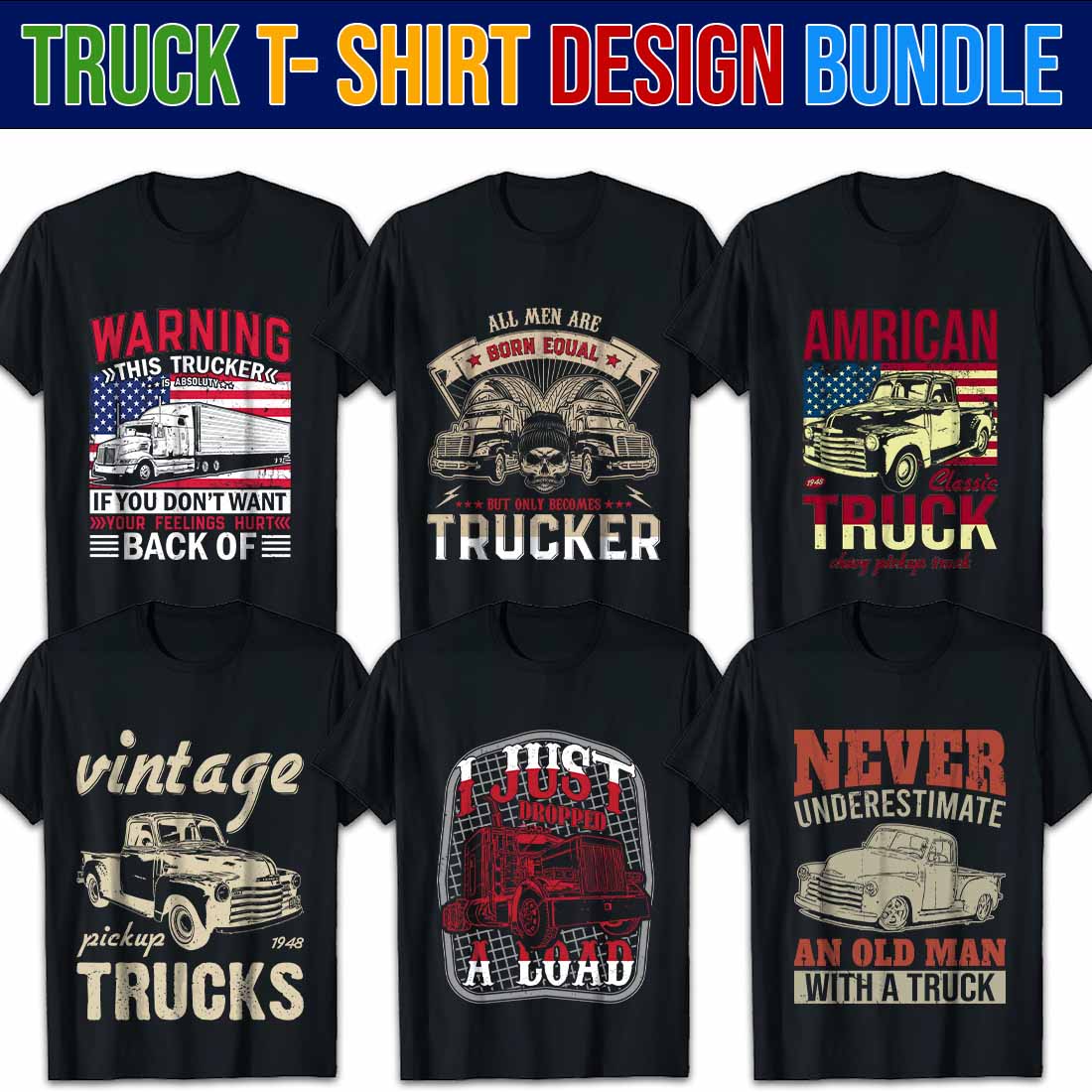 Truck Driver T-Shirt Design Bundle, Truck t-shirts Graphics preview image.