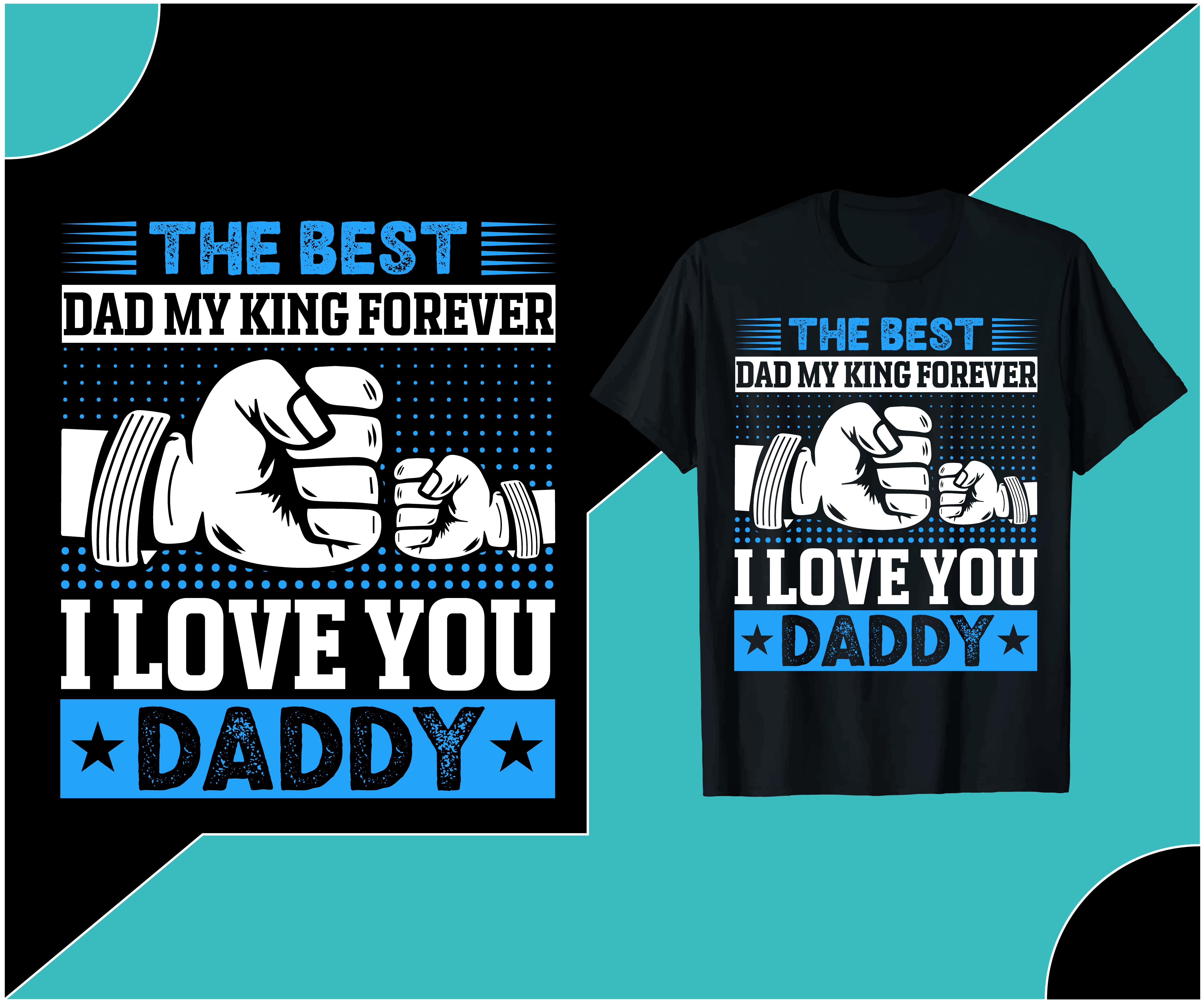the best dad my king forever i love you daddy t shirt design converted 907