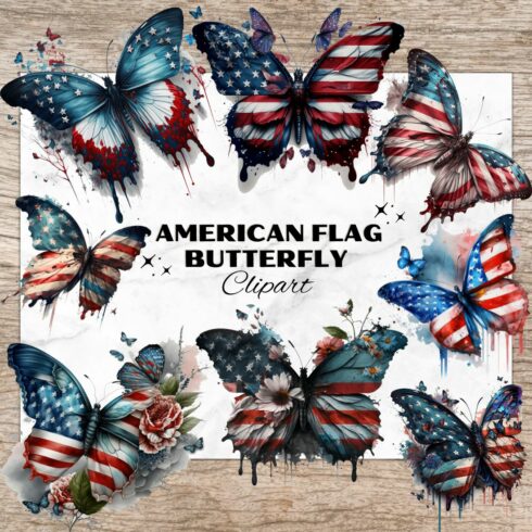 10 American Flag 4th of July Butterfly PNG, American Flag Butterfly, 4th of July Watercolor Clipart, Transparent PNG, Digital Paper Craft, Watercolor Clipart for Scrapbook, Invitation, Wall Art, T-Shirt Design cover image.