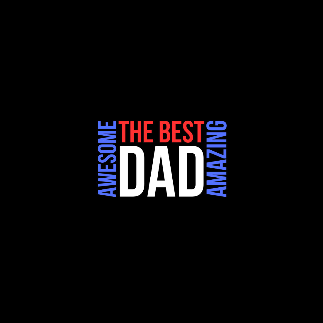 THE BEST DAD TSHIRT DESIGN preview image.