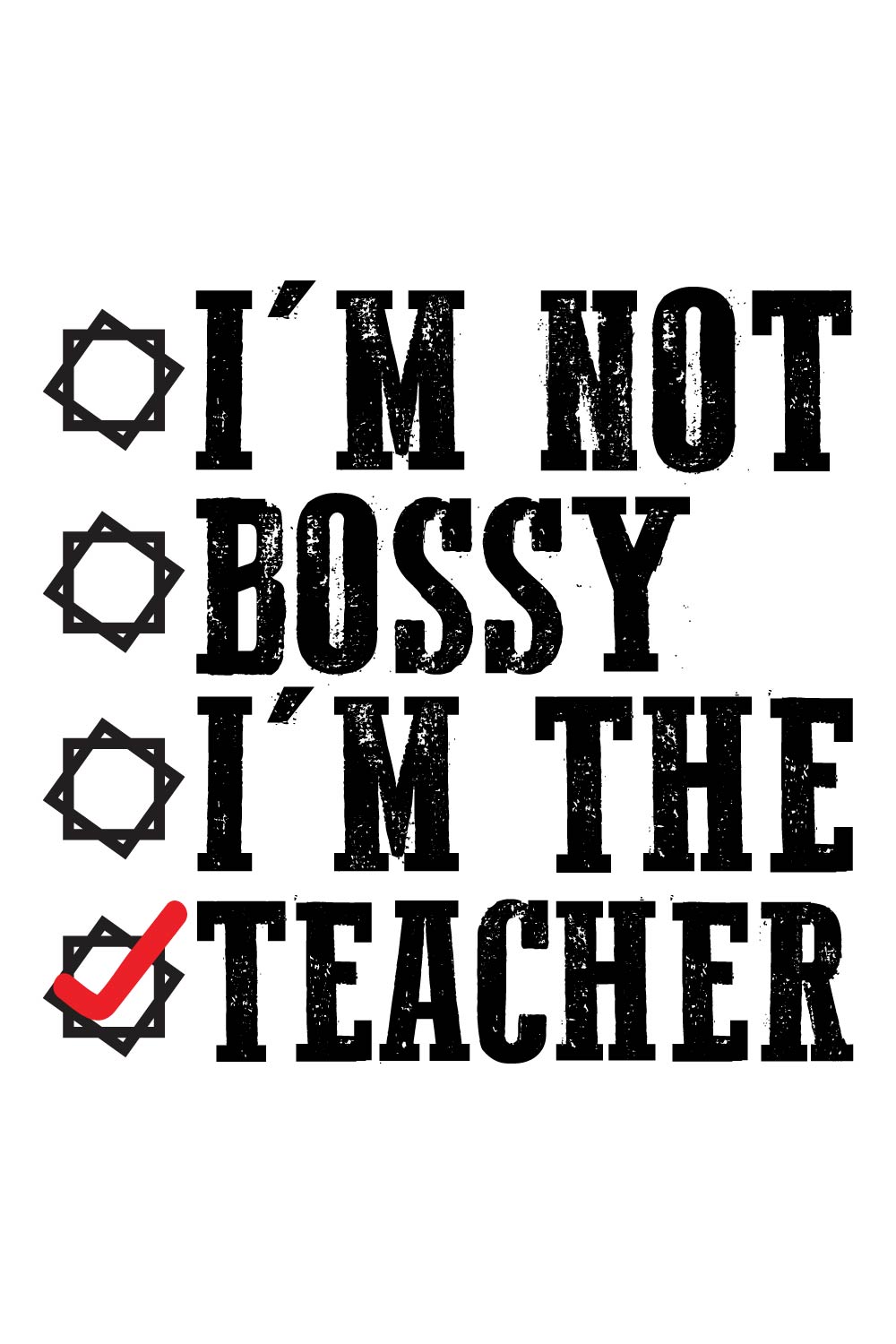 I'm Not Bossy I'm The Teacher pinterest preview image.