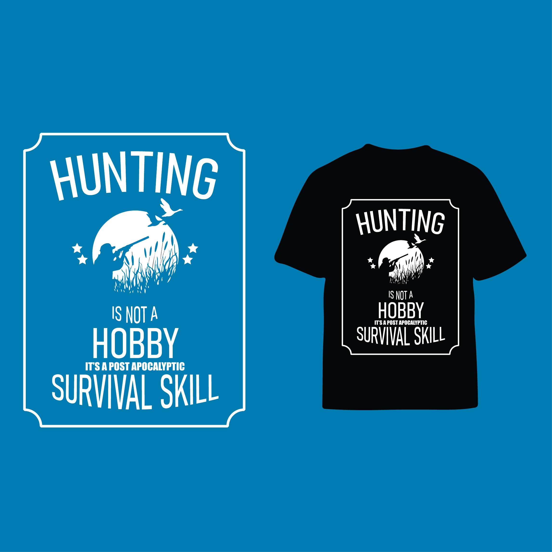 Hunting is not a Hobby it's A post Apocalyptic Survival Skill preview image.