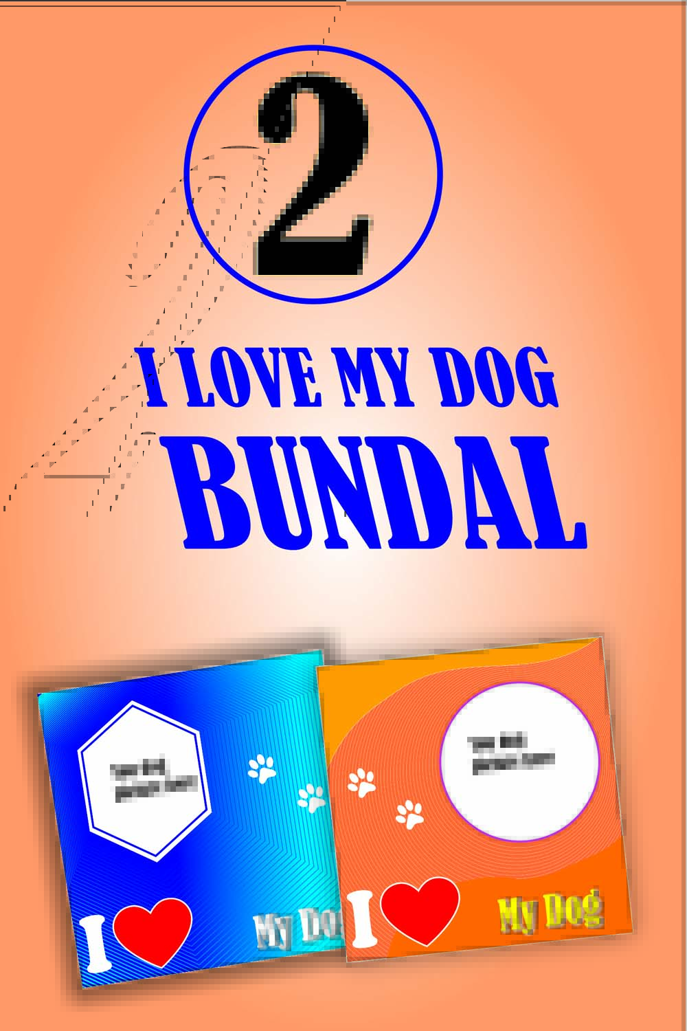 I love my Dog (2 picture Bundal) pinterest preview image.