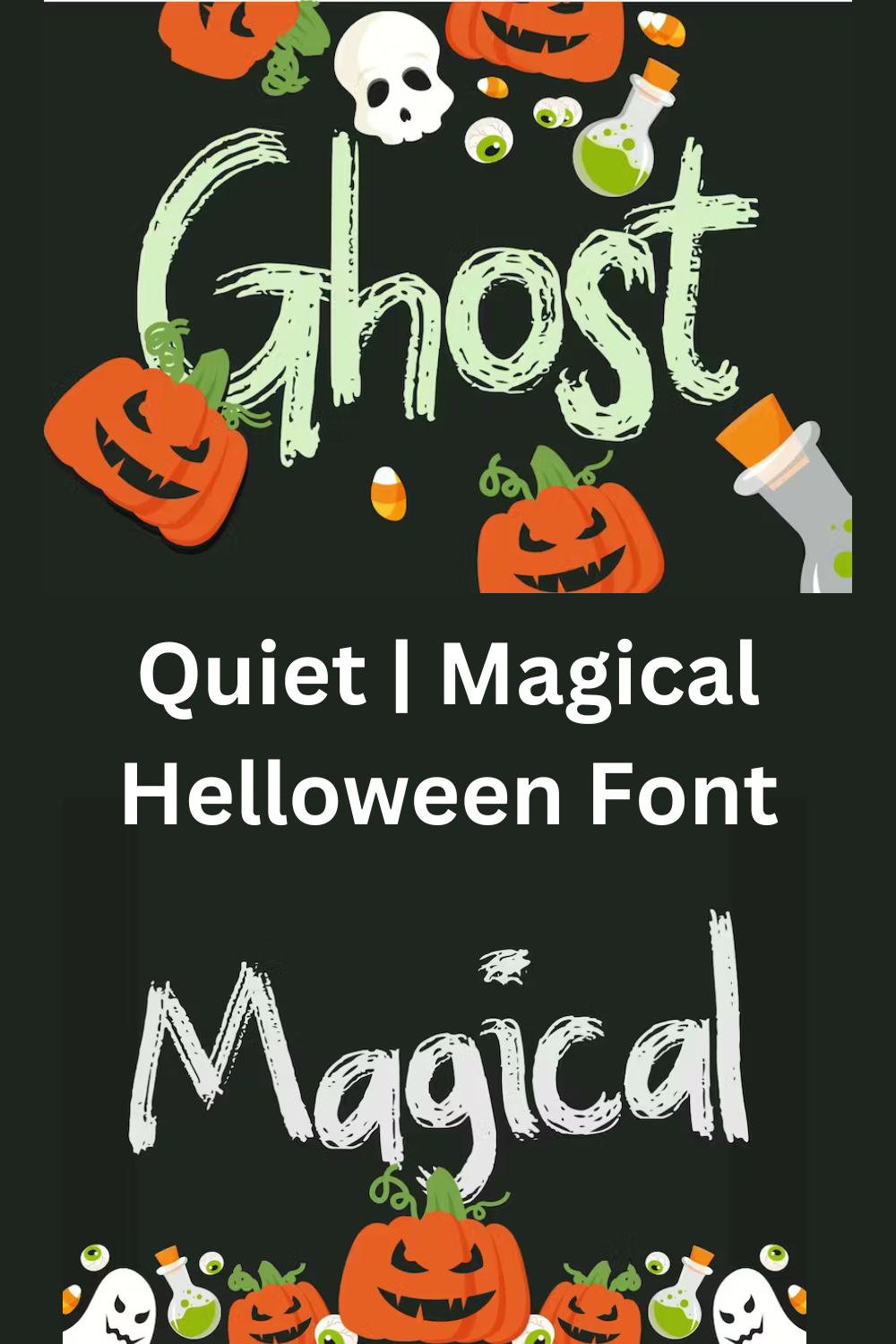 Quiet | Magical Helloween Font pinterest preview image.