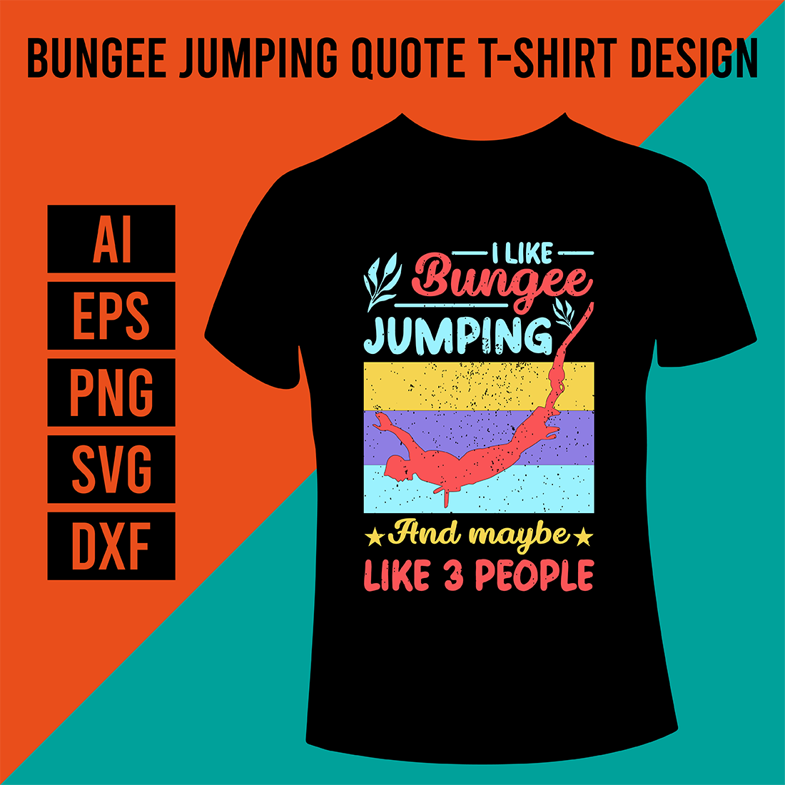 Bungee Jumping Quote T-Shirt Design cover image.