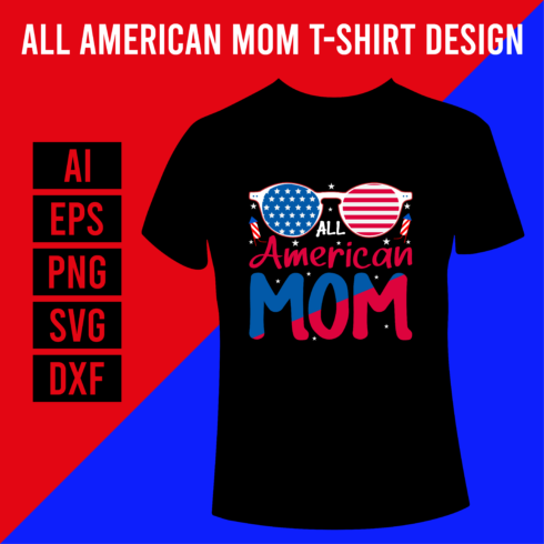 All American Mom T-Shirt Design cover image.