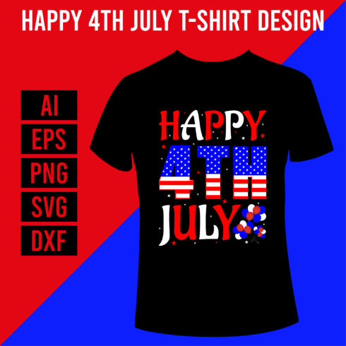 Happy 4th July T-Shirt Design cover image.