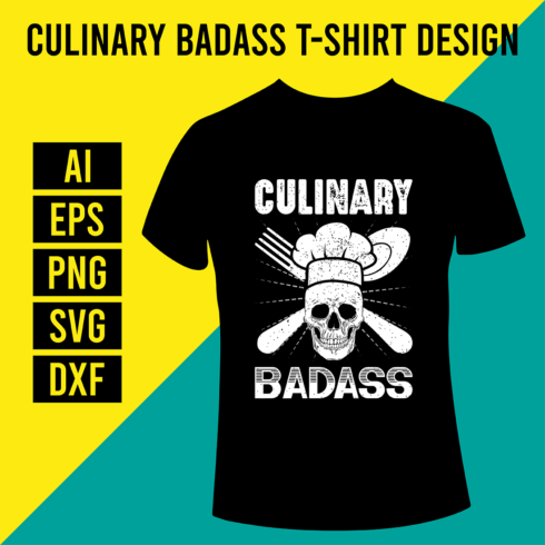 Culinary Badass T-Shirt Design cover image.